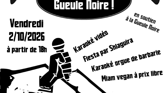 Karaoké de la Gueule Noire !